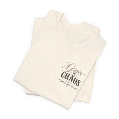 Grace in Chaos Tee | Inspirational scripture typography shirt