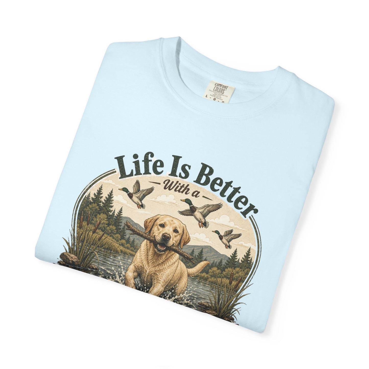 Life Is Better with a Labrador T-shirt | Lab Dog Design