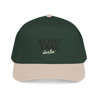 We Don't Care Darlin Gen X Mid Profile Baseball Cap