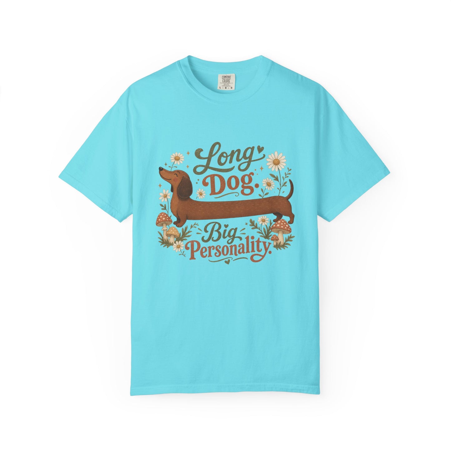 Long Dog Big Personality Dachshund T-shirt | Cute Sausage Dog Floral Design