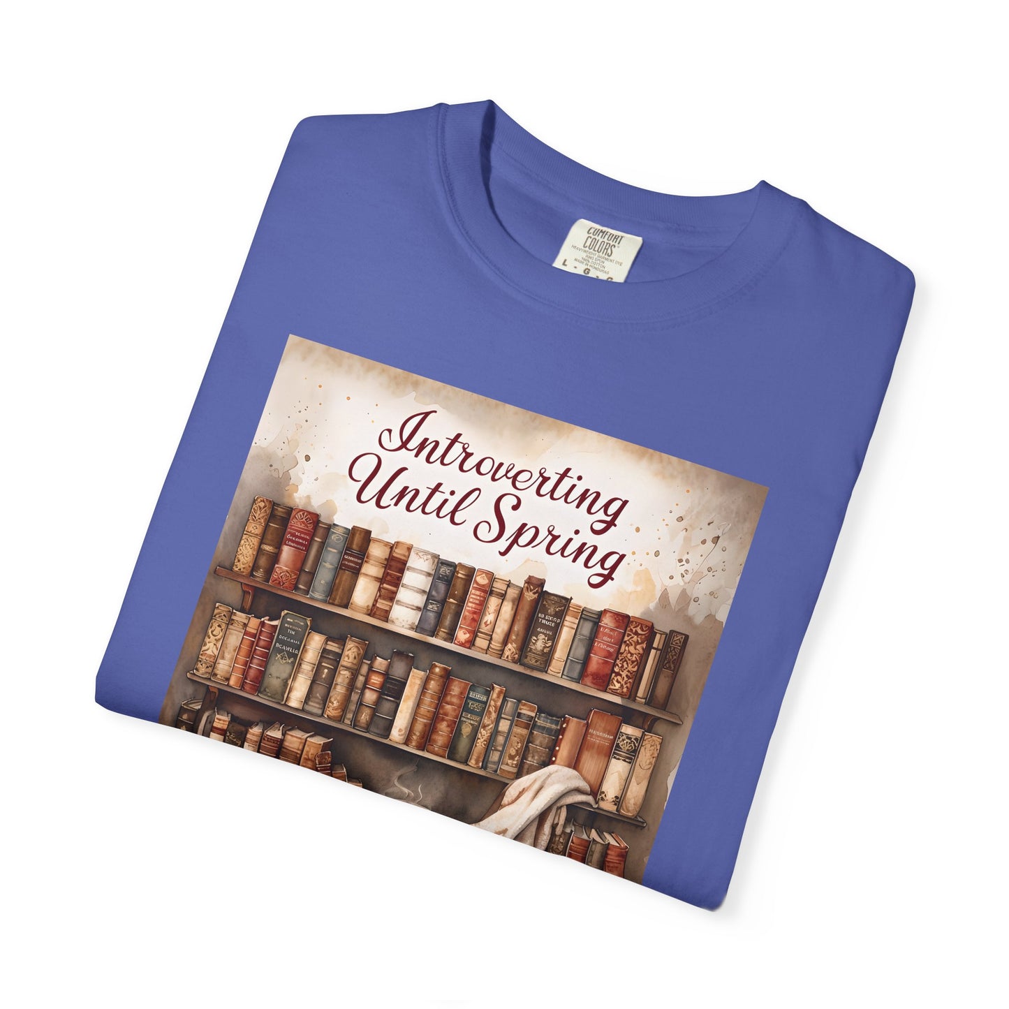 Introverting Until Spring T-Shirt, Cozy Literary Tee, Perfect Gift for Book Lovers, Spring Vibes Shirt, Relaxed Fit Fashion