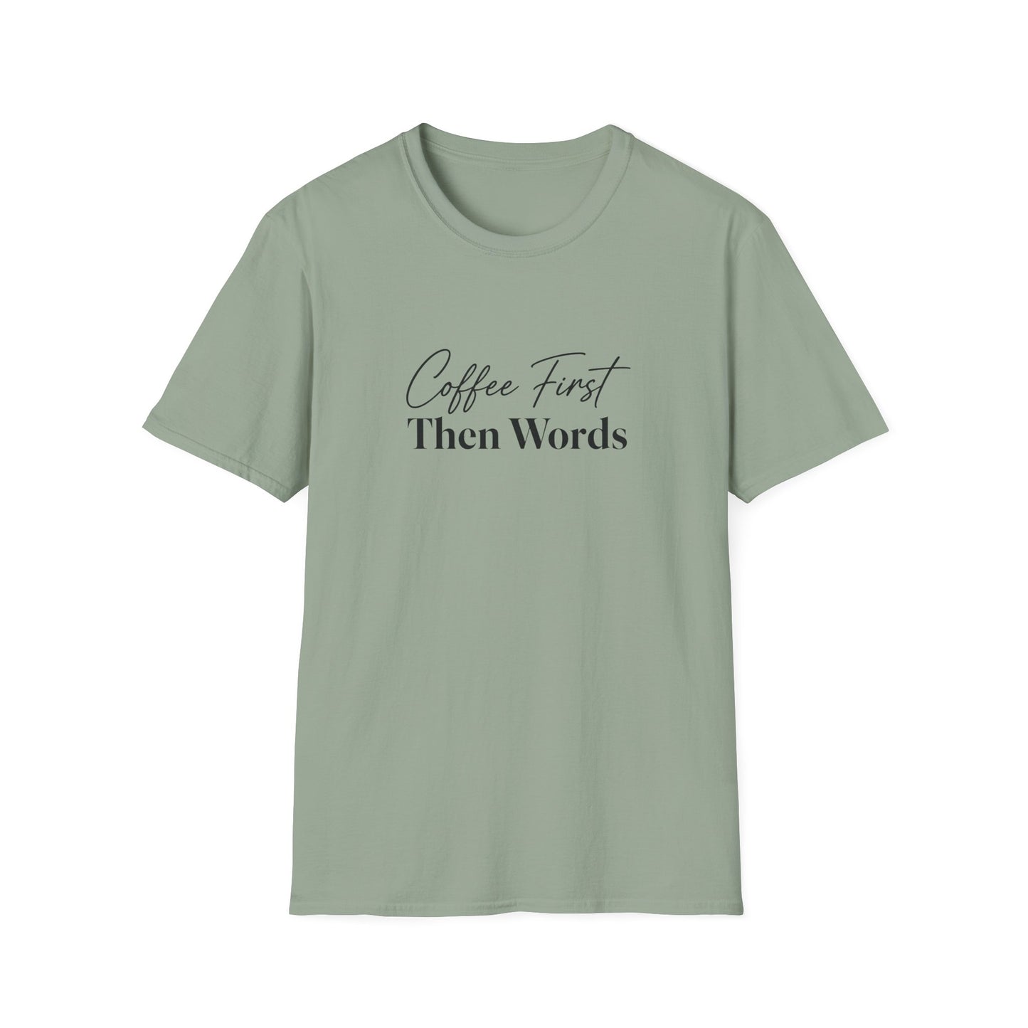 Coffee First Then Words T-Shirt | Script Typography Coffee Quote