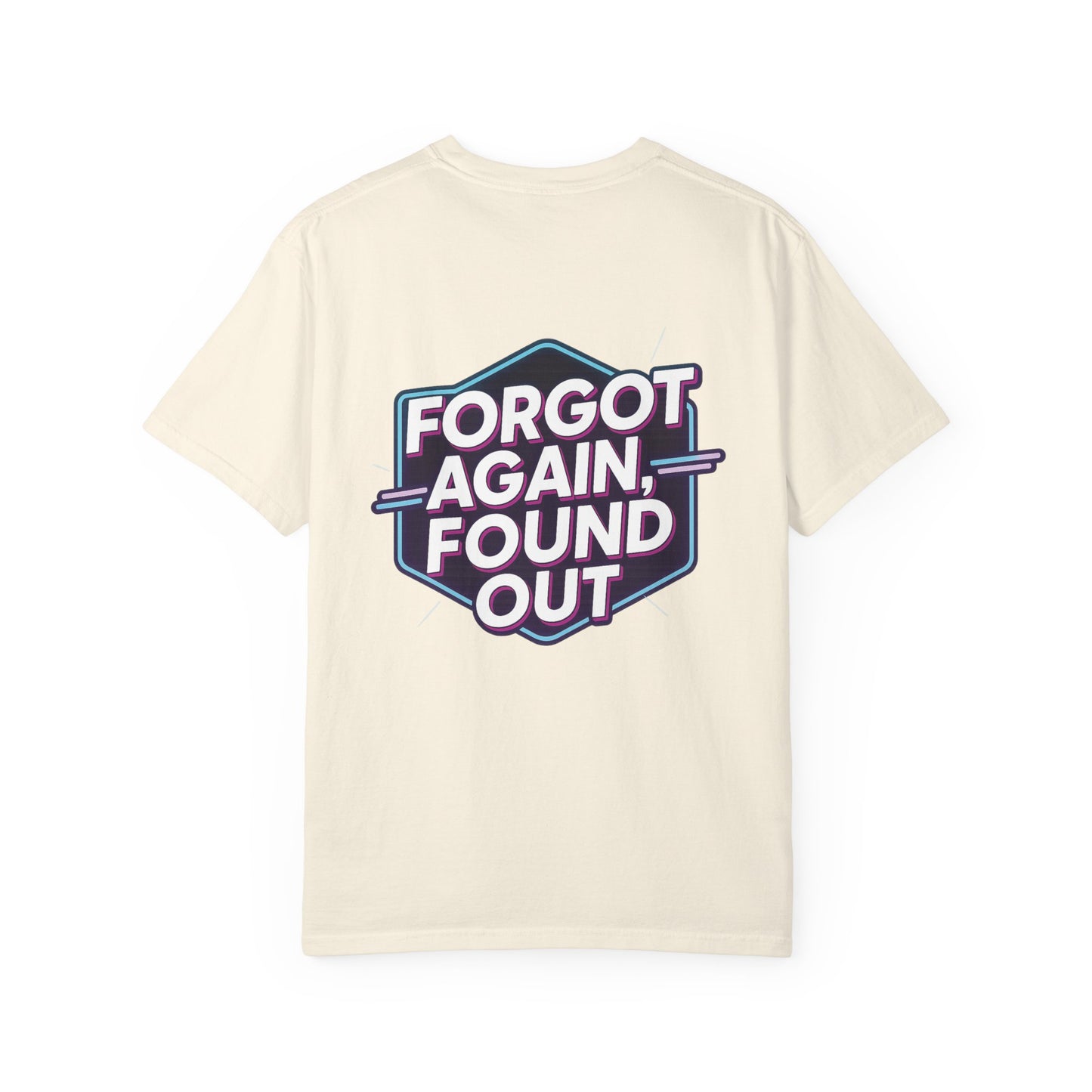 Gen X-Hausted Unisex T-shirt, Forgot Again Found Out Funny Tee, Gen X Humor Gift, Retro 80s 90s Shirt, Vintage Style Clothing