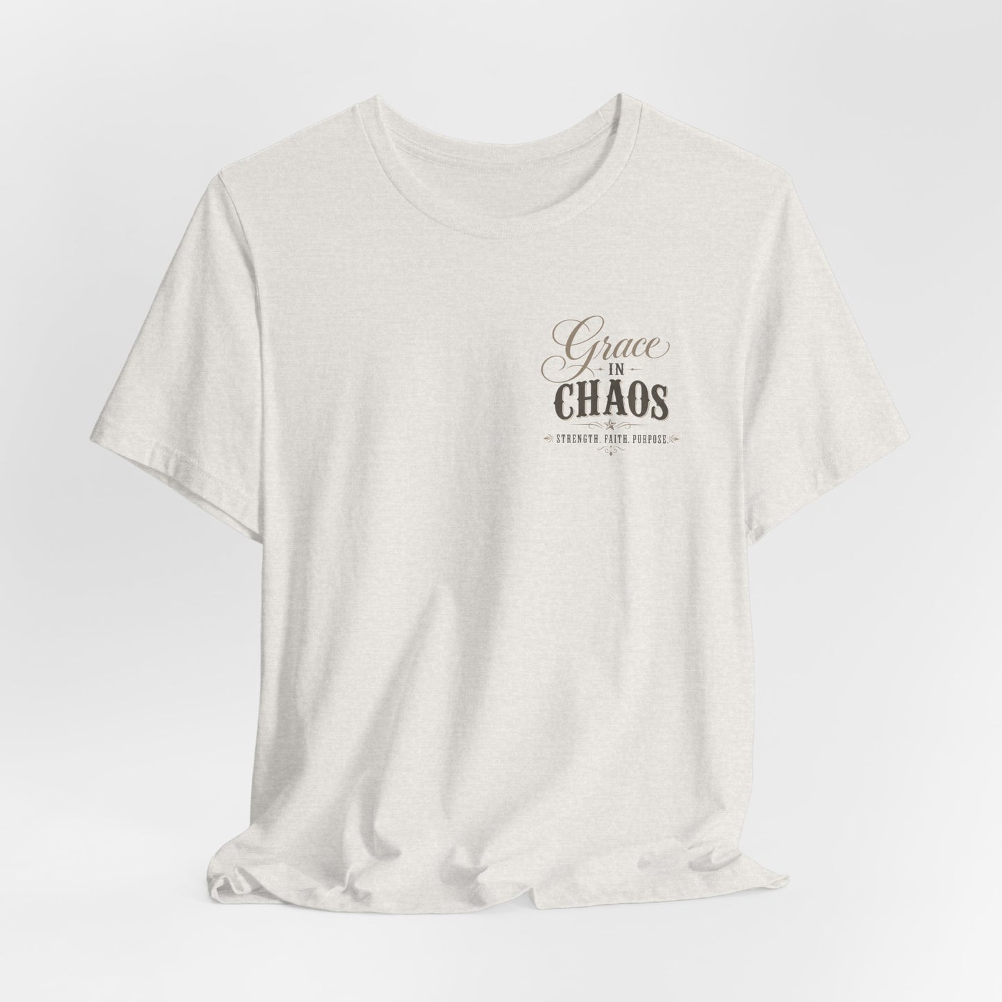 Grace in Chaos Tee | Inspirational scripture typography shirt