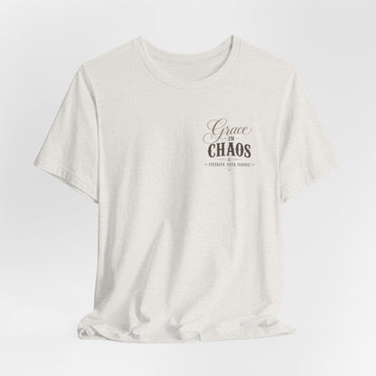 Grace in Chaos Tee | Inspirational scripture typography shirt