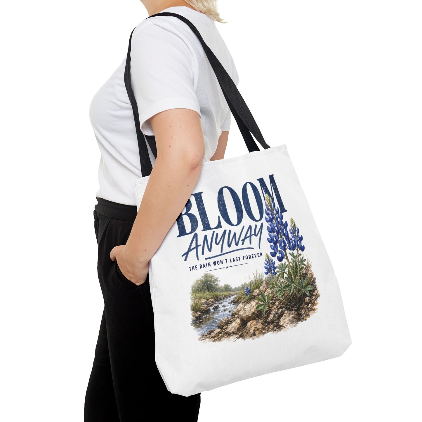Bloom Anyway Tote Bag | Bluebonnet Wildflower Inspirational Design