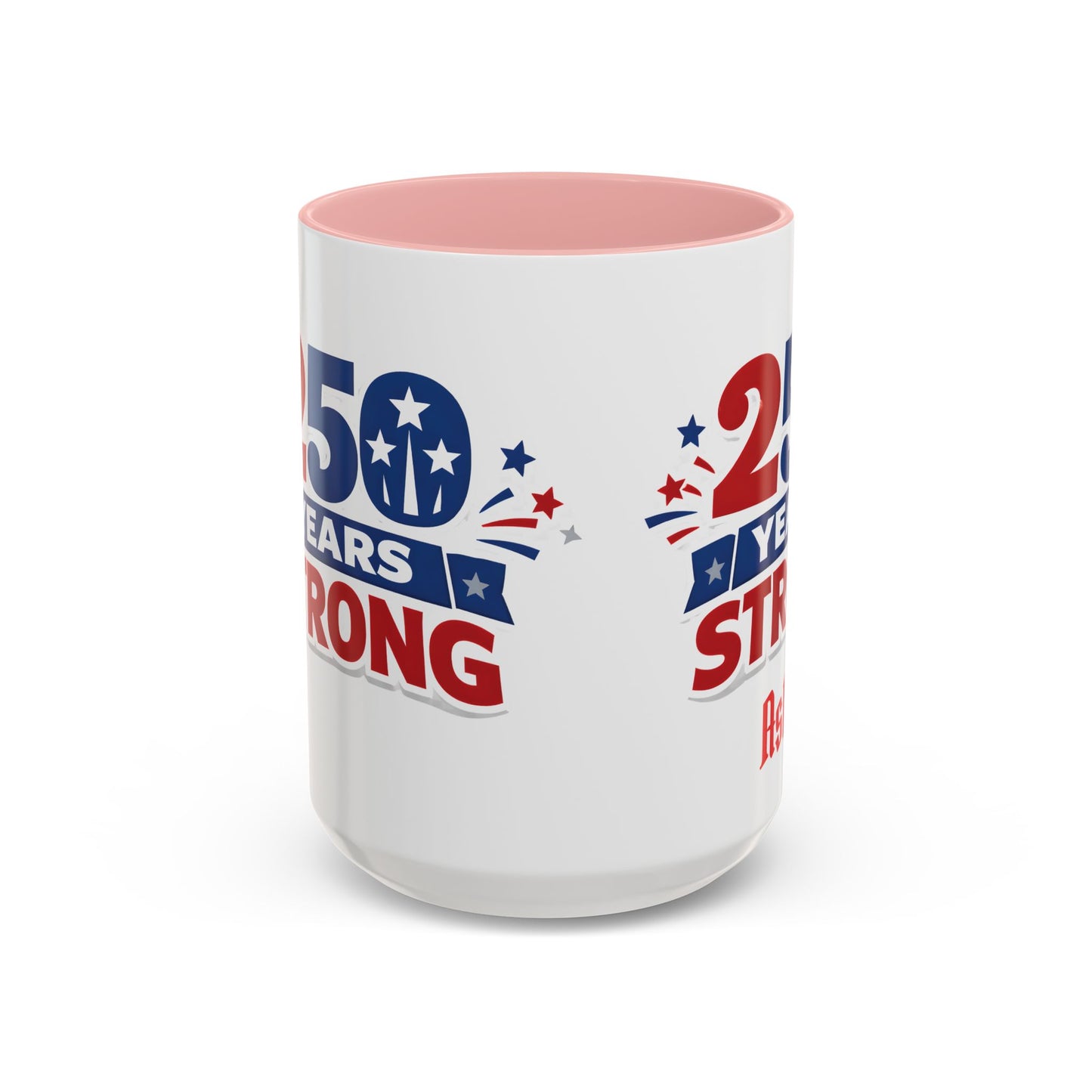 250 Years Strong America Anniversary Mug | Accent Coffee Mug