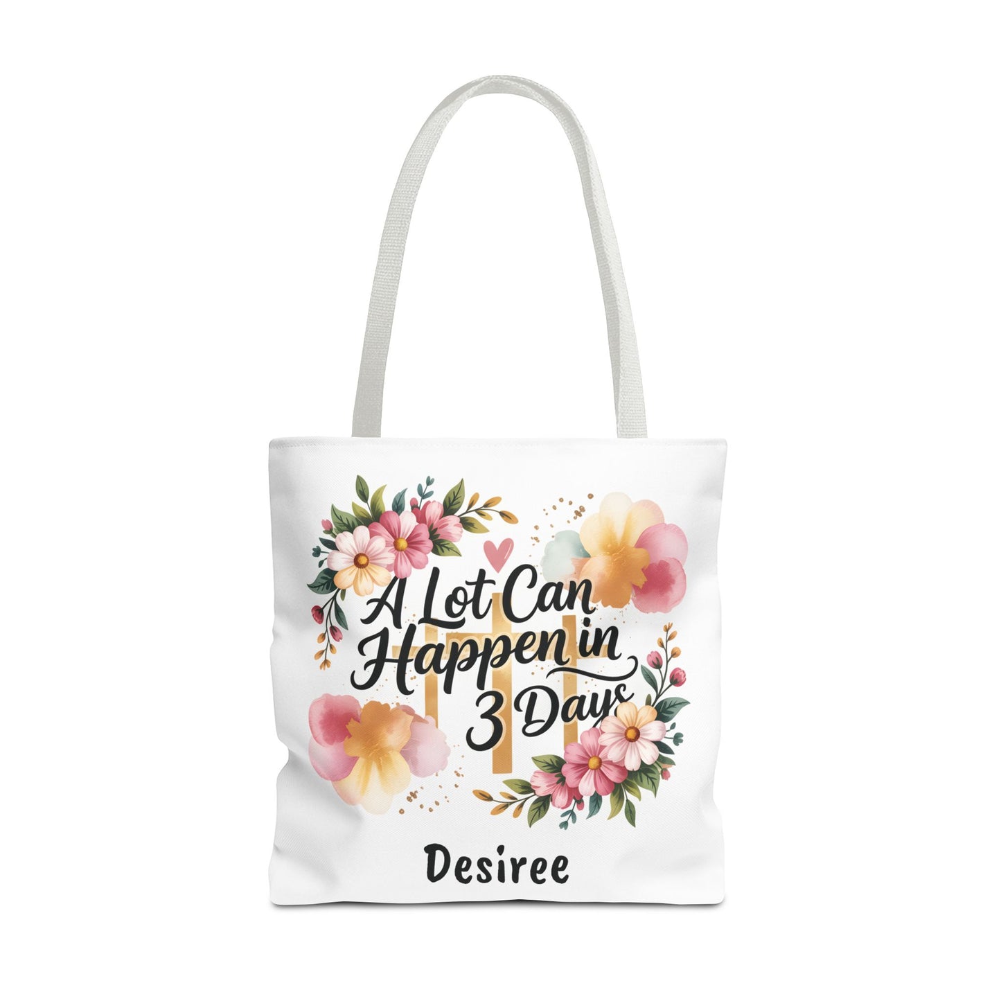 A Lot Can Happen in 3 Days Easter Faith Tote Bag | Floral Script Personalized Name