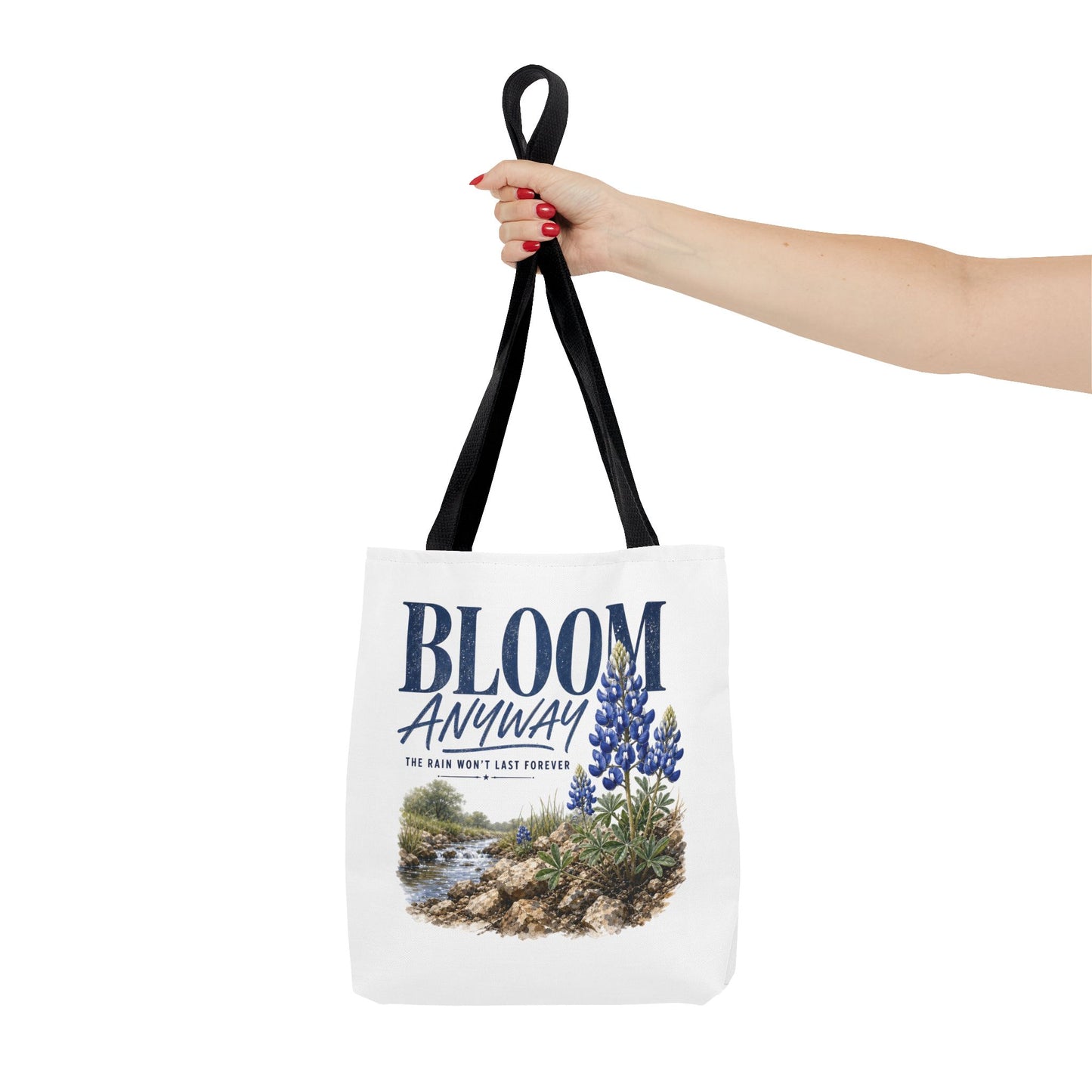Bloom Anyway Tote Bag | Bluebonnet Wildflower Inspirational Design
