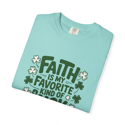 Faith Is My Favorite Kind of Luck T-shirt | St. Patrick's Day Shamrock Design