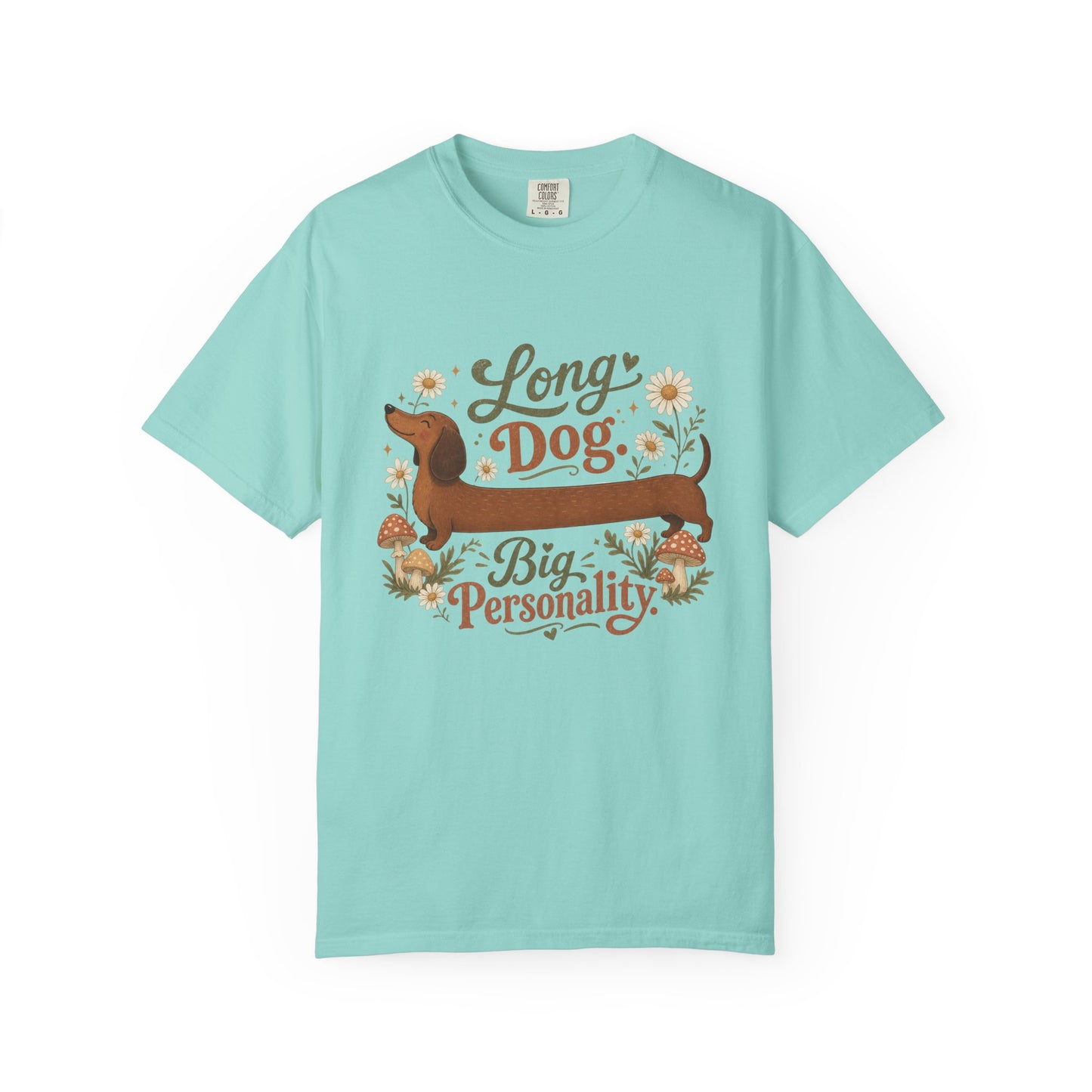 Long Dog Big Personality Dachshund T-shirt | Cute Sausage Dog Floral Design