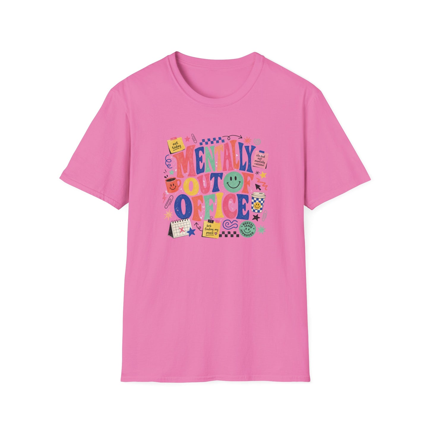 Mentally Out Of Office T-Shirt | Colorful Retro Graphic