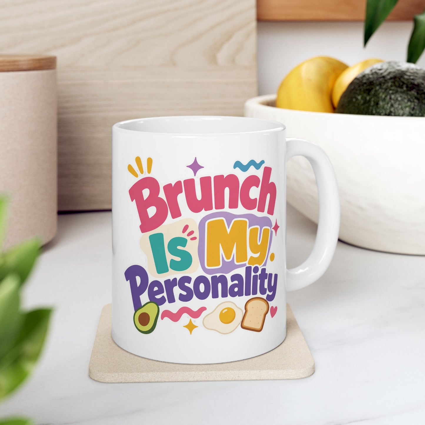 Brunch Is My Personality Mug | Avocado Toast Coffee Cup