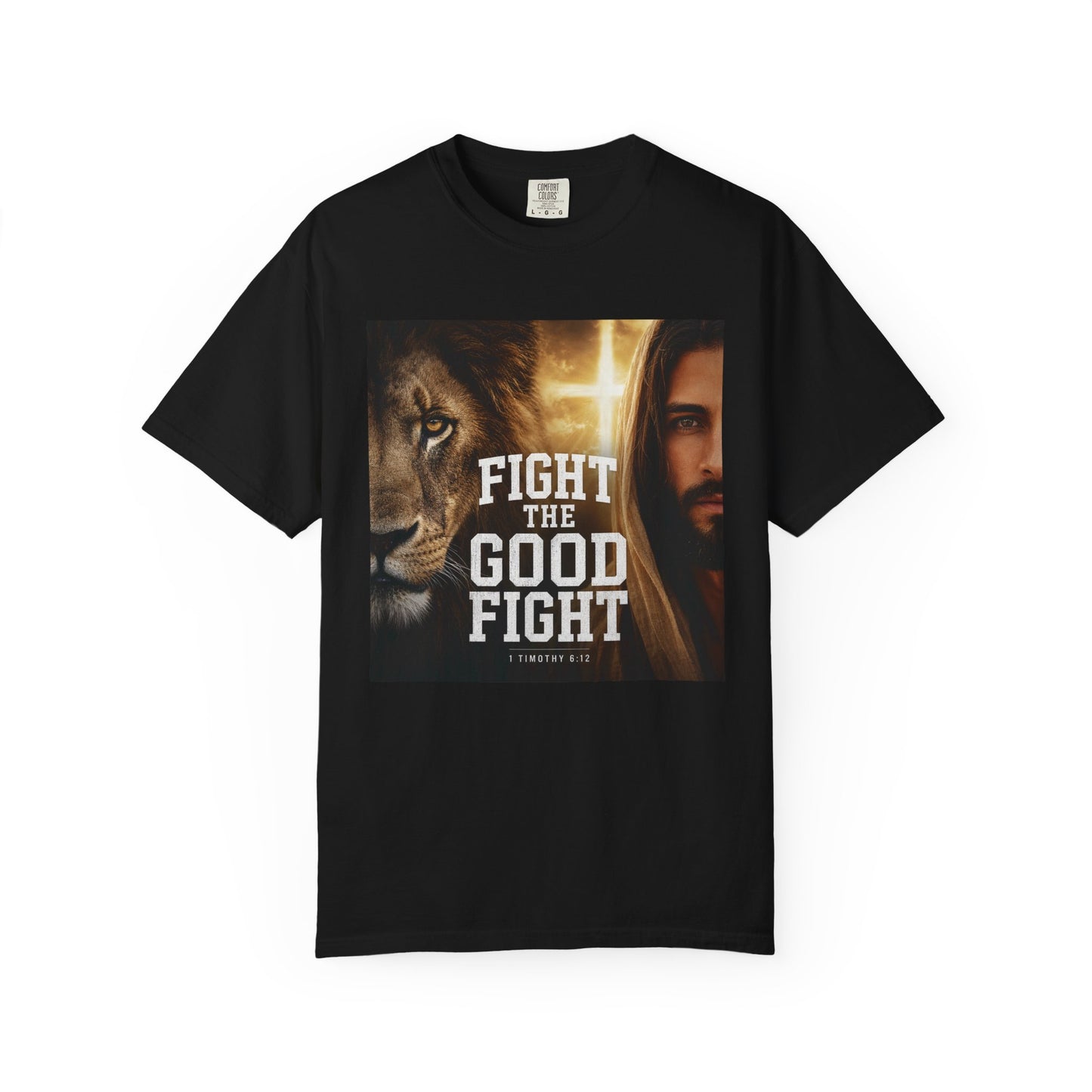 Fight the Good Fight T-shirt | Jesus and Lion Faith Graphic