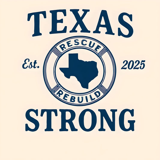 Texas Strong Rescue Rebuild PNG | Texas Pride Disaster Relief Design | Lone Star Support 2025