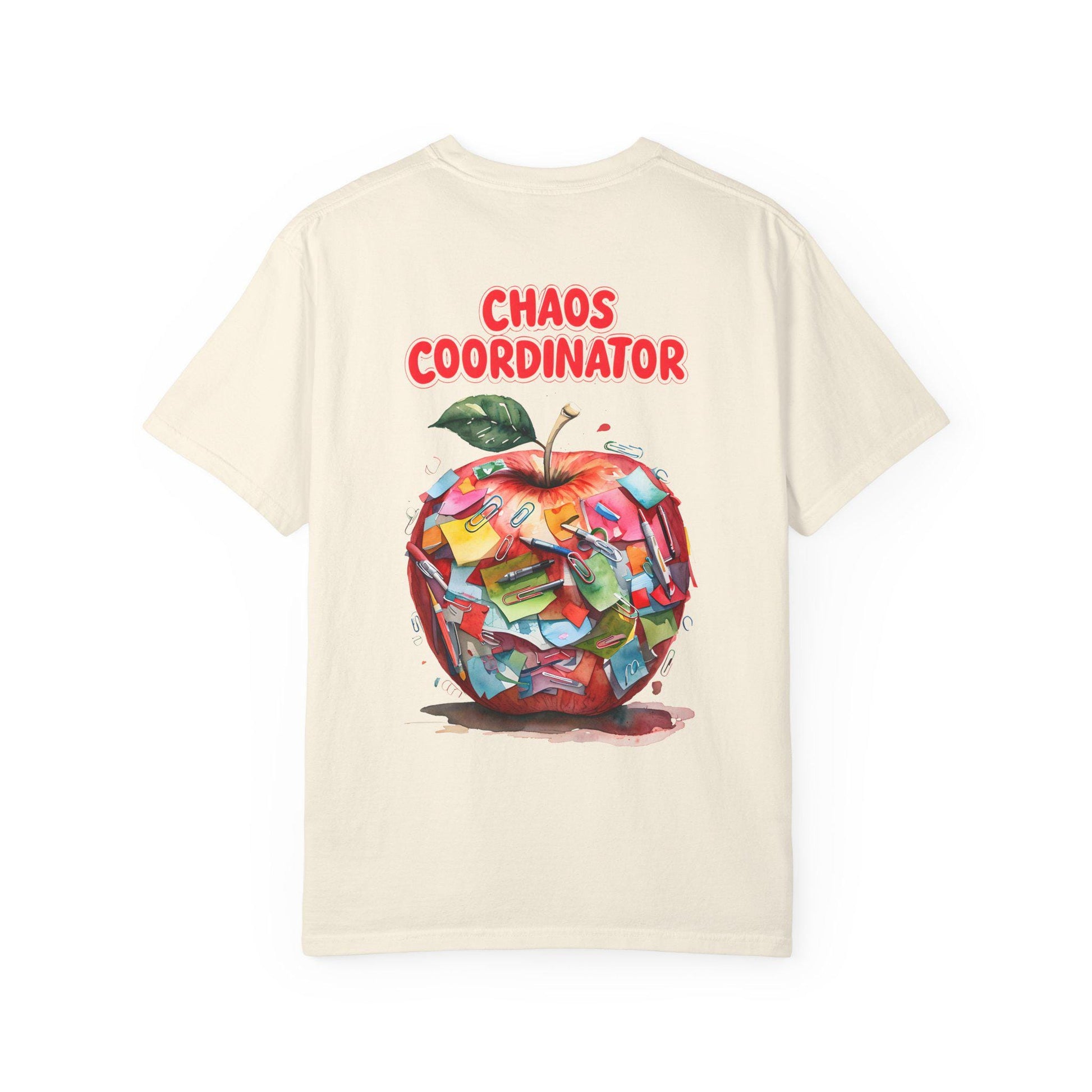 Garment-Dyed Teacher T-Shirt: Chaos Coordinator Design