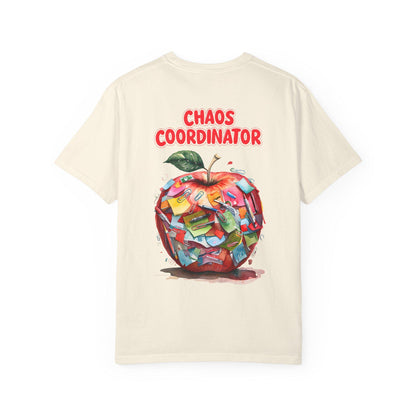 Garment-Dyed Teacher T-Shirt: Chaos Coordinator Design