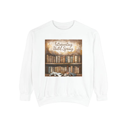 Introverting Until Spring Sweatshirt: Cozy Book Lover Apparel