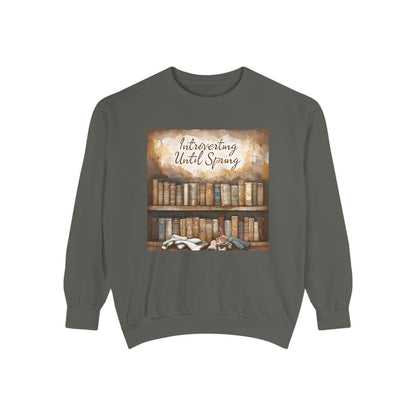 Introverting Until Spring Sweatshirt: Cozy Book Lover Apparel