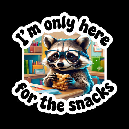 Sticker - Racoon I'm Only Here for the Snacks - Back to School