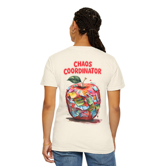 Garment-Dyed Teacher T-Shirt: Chaos Coordinator Design