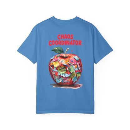 Garment-Dyed Teacher T-Shirt: Chaos Coordinator Design