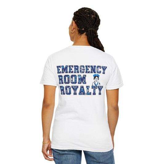 Emergency Room Royalty T-Shirt: Healthcare Worker Gift