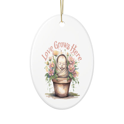 Love Grows Here Ceramic Ornaments, 2-Sided Print, Nursery Decor, Baby Shower Gift, Holiday Ornament, Floral Keepsake