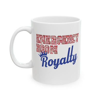 Emergency Room Royalty Ceramic Mug: Gift for Nurses & Medical Staff
