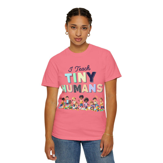I Teach Tiny Humans T-Shirt: Unisex Teacher Back-to-School Tee