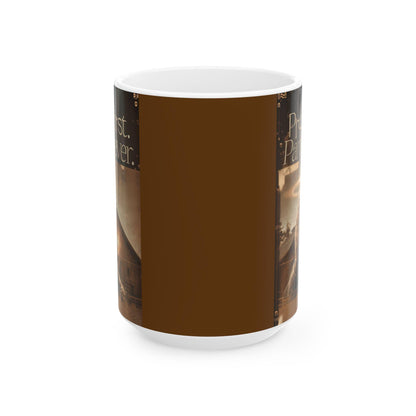 Pray First, Panic Later Ceramic Mug: Inspirational Coffee Lover Gift