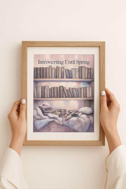 Cozy Book Nook Print: Introverting Until Spring, Hygge Winter Art (PNG Digital Download)