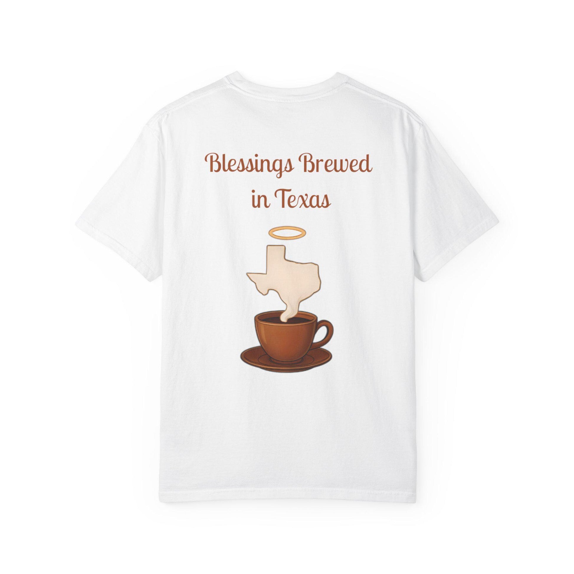 Blessings Brewed T-Shirt, Faith-Inspired Tee, Coffee Lover Gift, Texas Pride Apparel, Unisex Casual Wear