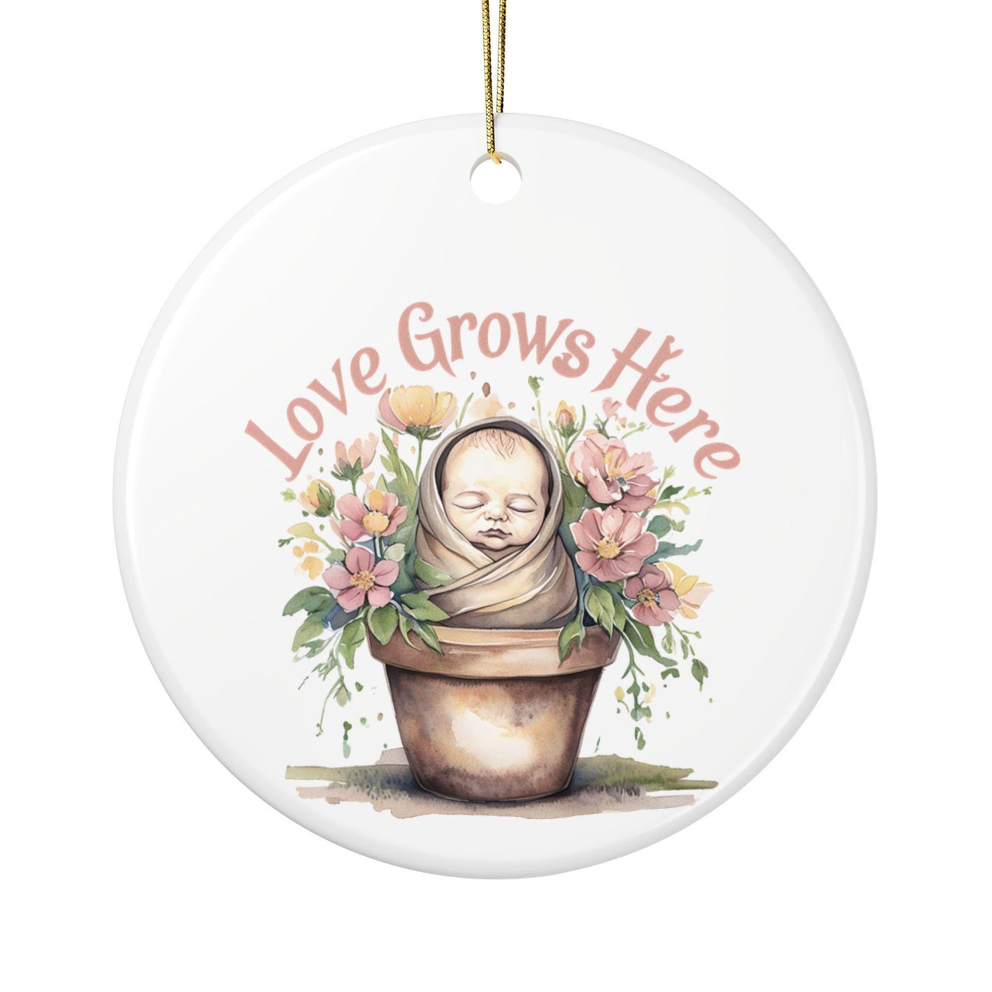 Love Grows Here Ceramic Ornaments, 2-Sided Print, Nursery Decor, Baby Shower Gift, Holiday Ornament, Floral Keepsake