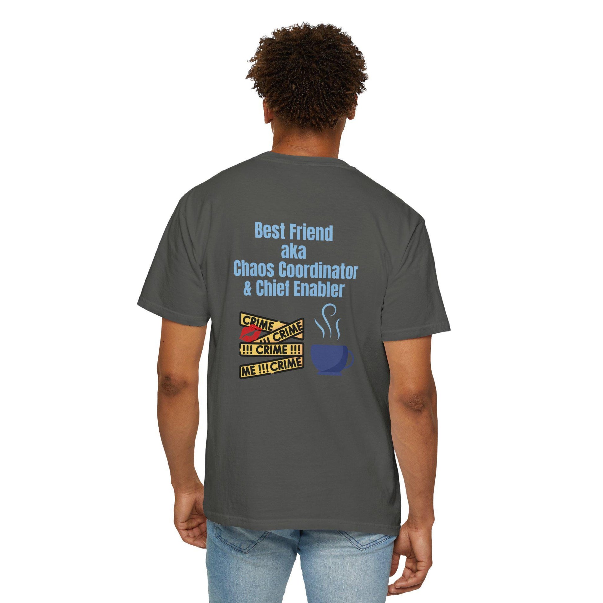 Best Friend Chaos Coordinator T-Shirt, Unisex Tee, Gift for Besties, Fun Friendship Shirt, Birthday Present, Casual Wear
