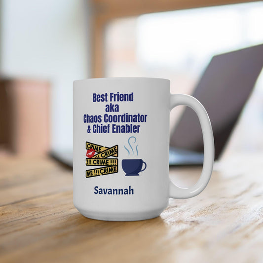 Funny Best Friend Ceramic Mug, Humor Chaos Coordinator Chief Enabler Gift, Coffee Cup, Tea Mug, Sarcastic Coworker Gift, Office Mug