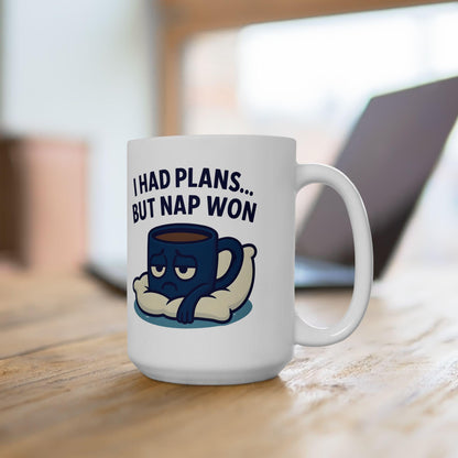Funny "I Had Plans But Nap Won" Coffee Mug - Gift for Friends