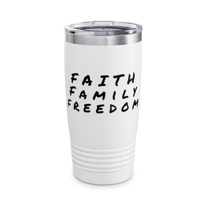 Faith, Family, Freedom Tumbler: 20oz Insulated Stainless Steel Travel Mug