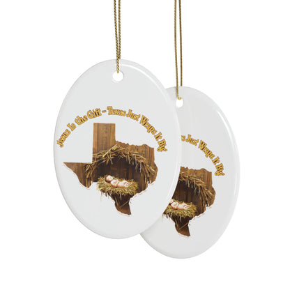 Jesus is the Gift Texas Ornament: Religious Christmas Decor