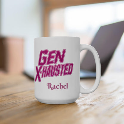 Gen X-Hausted Ceramic Mug: Humorous Quote Coffee Cup