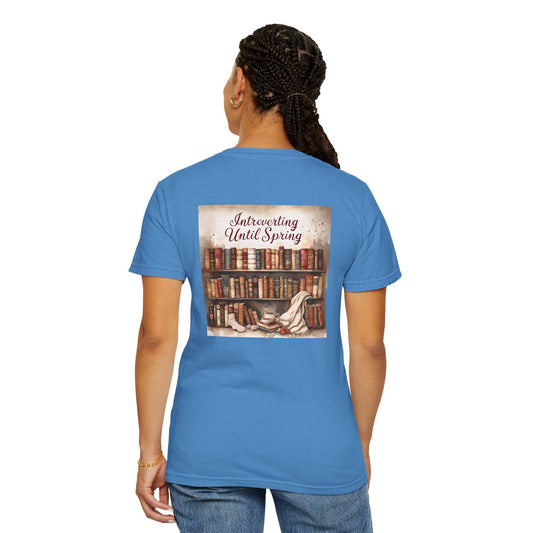 Introverting Until Spring T-Shirt: Cozy Literary Gift