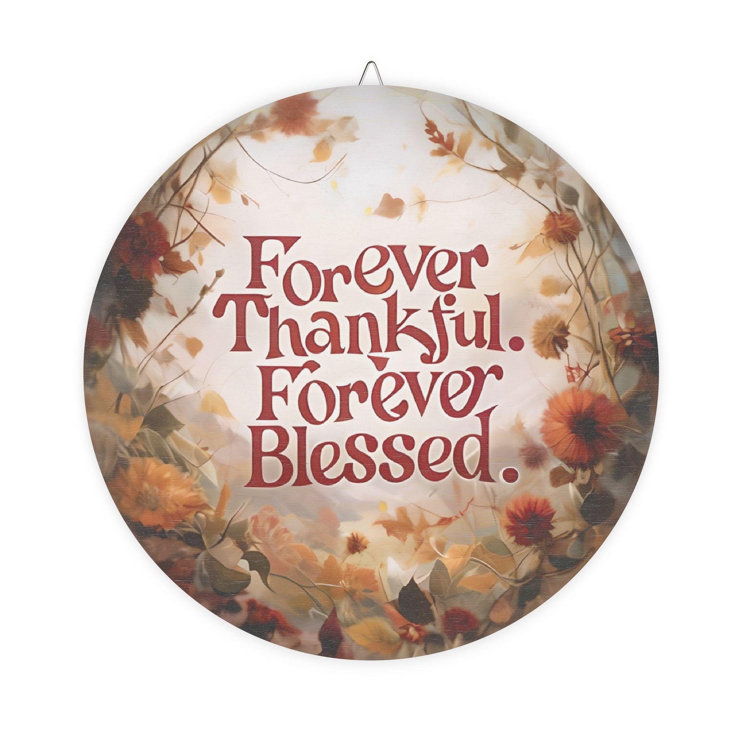 Wooden Wall Art, Forever Thankful Blessed Decor, Rustic Home Sign, Thanksgiving Gift, Nature-Inspired Decor