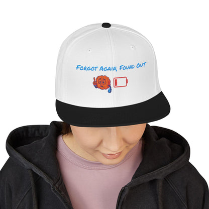 Gen X Humor Embroidered Snapback Hat: Forgot Again Found Out