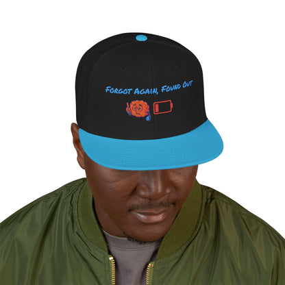 Gen X Humor Embroidered Snapback Hat: Forgot Again Found Out