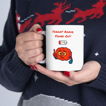 Humorous Gen X Ceramic Mug: "Forgot Again Found Out" Coffee Cup