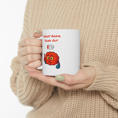 Humorous Gen X Ceramic Mug: "Forgot Again Found Out" Coffee Cup