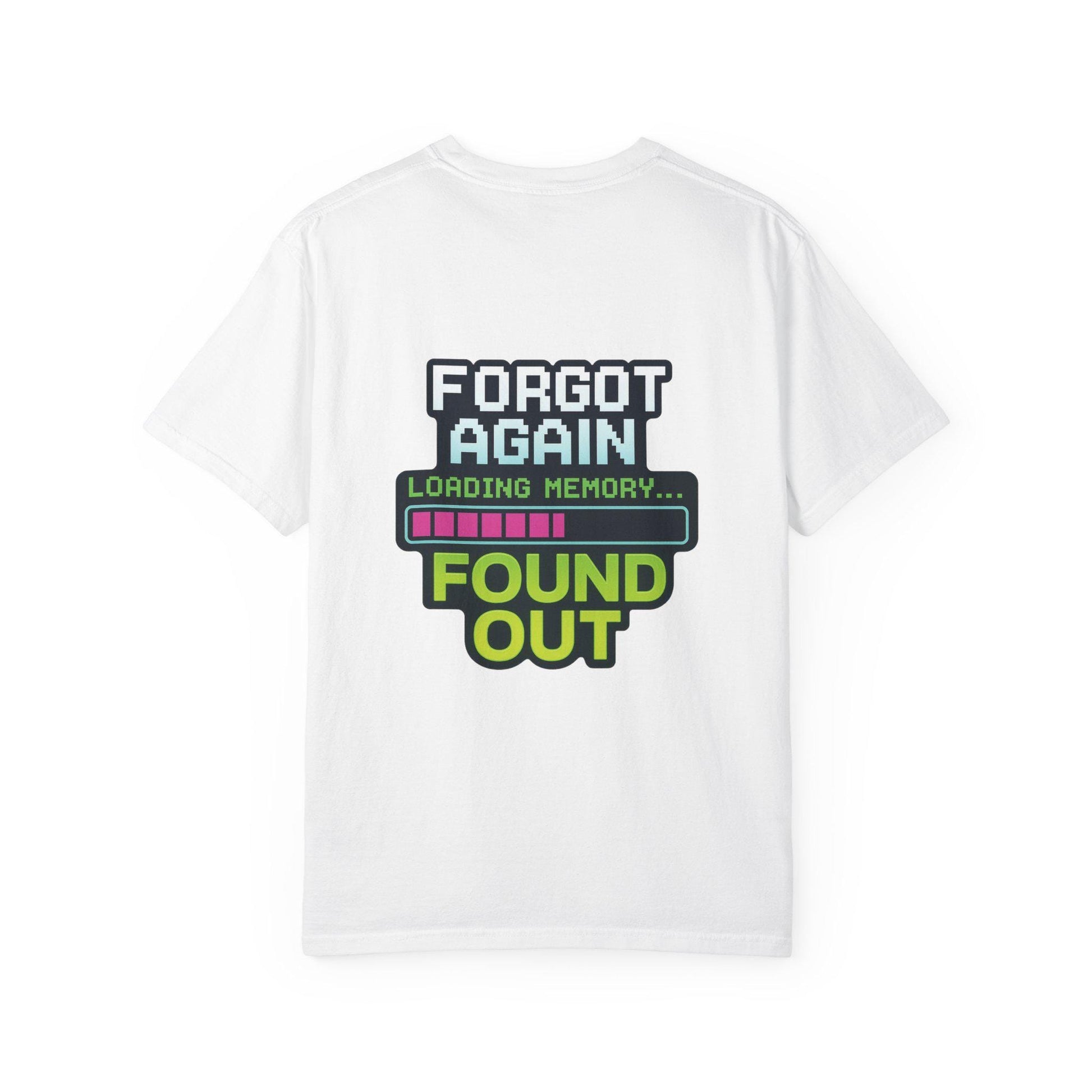Gen X Gaming Tee, Retro Gamer T-Shirt, Funny Gaming Shirt, Forgot Again Found Out, Classic Video Game Tee