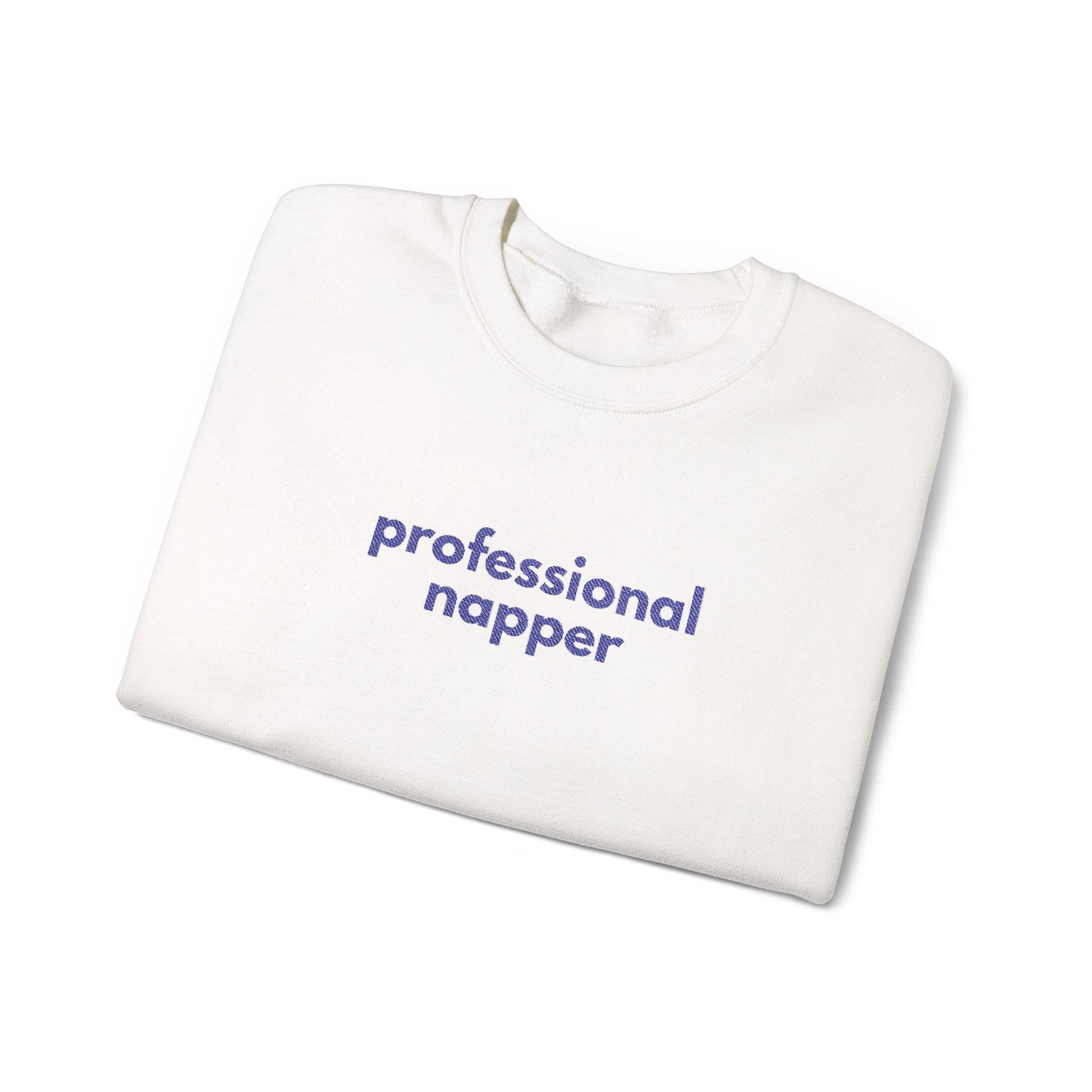 Professional Napper Sweatshirt: Gen X Humor, Cozy Loungewear