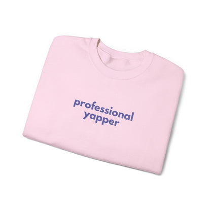 Professional Yapper Crewneck Sweatshirt: Cozy Dog Lover Gift