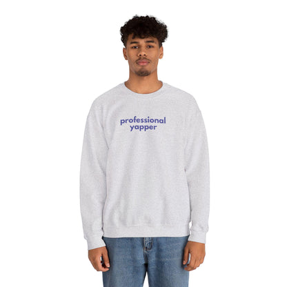 Professional Yapper Crewneck Sweatshirt: Cozy Dog Lover Gift